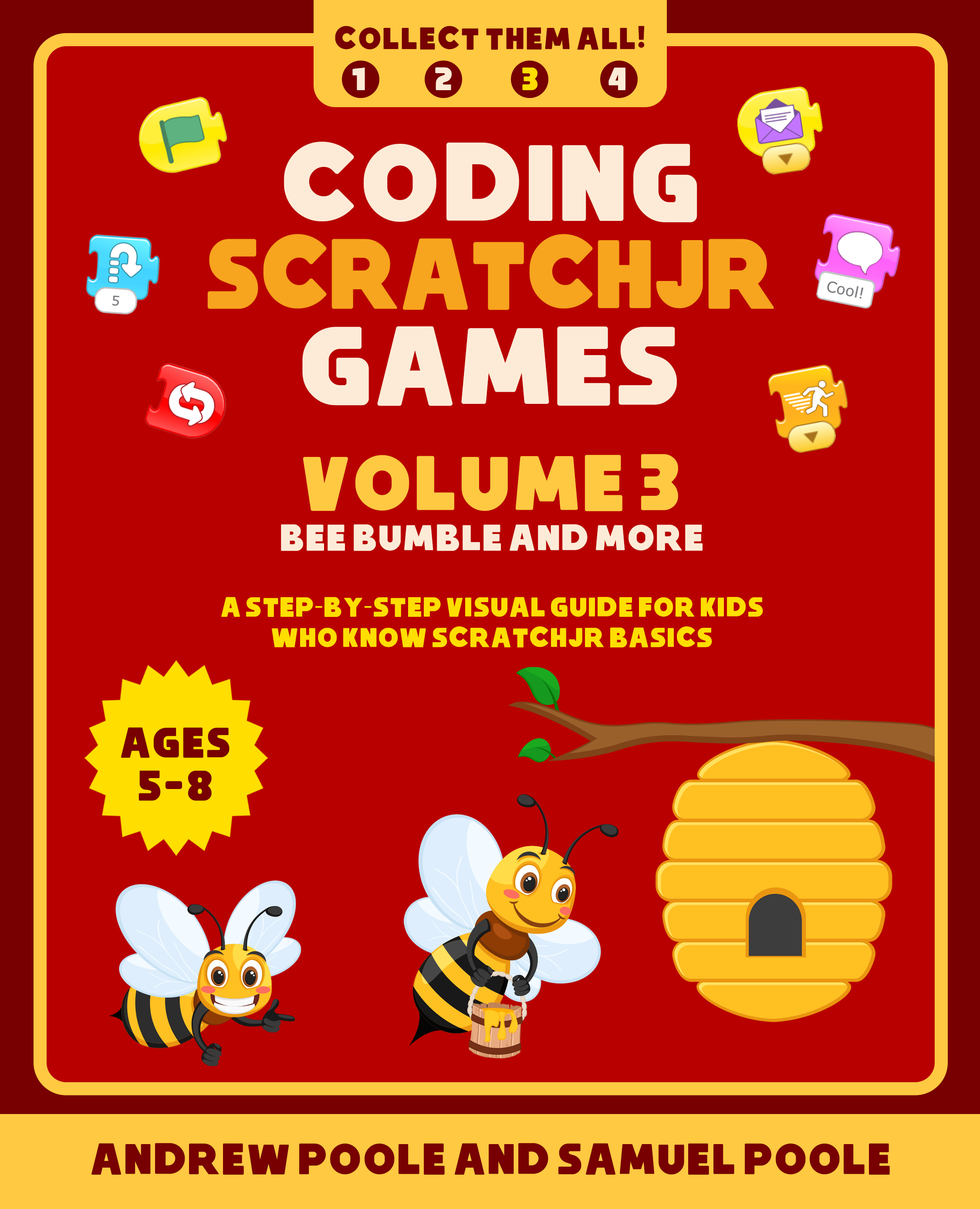 Coding ScratchJr Games, Volume 3: Bee Bumble and More